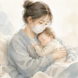 ママの風邪、赤ちゃんにうつる?薬なしで授乳も抱っこも続けた私のリアル【体験談】